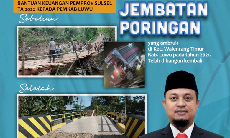 Gubernur Sulsel Kucurkan Rp17 Miliar, Kini Jembatan Poringan Luwu Bisa Dilalui