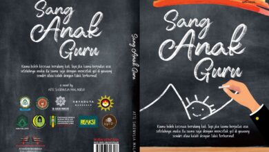 Novel Sang Anak Guru Yang Menceritakan Kisah Pemuda Yang Berjuang dan Suksek Dijakarta Akan Segera Launching