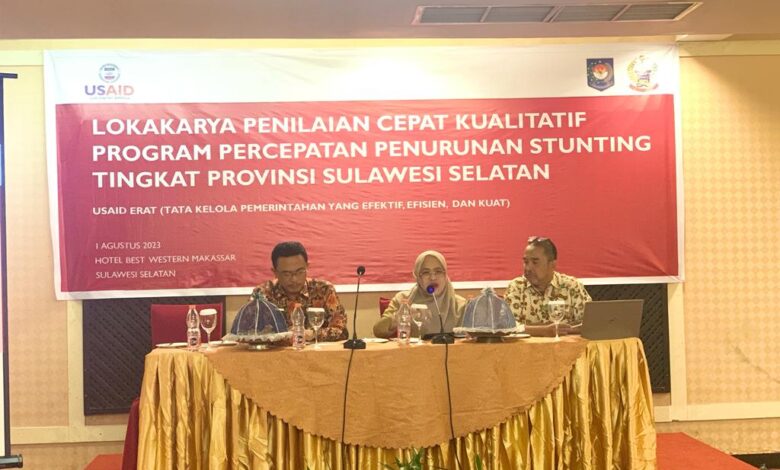 Pemprov Sulsel-USAID ERAT Kolaborasi Rancang Strategi Turunkan Angka Stunting