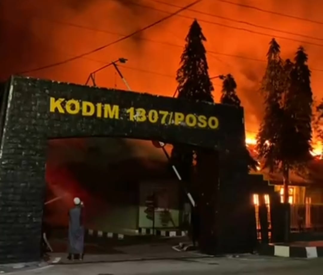 Markas Kodim 1307Poso Terbakar Hebat