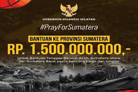 Bantu Korban Bencana di Sumatera, Pemprov Sulsel Kirim Bantuan Keuangan Tanggap Darurat Rp1,5 Miliar