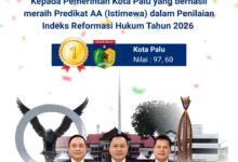 Pemkot Palu Sabet Predikat AA "Istimewa" Indeks Reformasi Hukum 2026, Tertinggi se-Sulteng dengan Skor 97,60